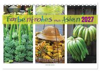 Farbenfrohes aus Asien (Tischkalender 2027 DIN A5 quer), CALVENDO Monatskalender