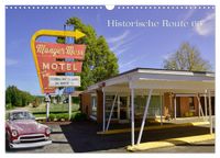 Historic Route 66 - National Scenic Byway (Wandkalender 2027 DIN A3 quer), CALVENDO Monatskalender