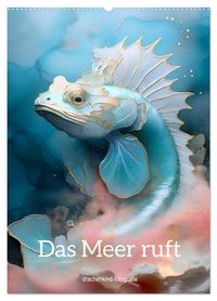 Das Meer ruft (Wandkalender 2027 DIN A2 hoch), CALVENDO Monatskalender
