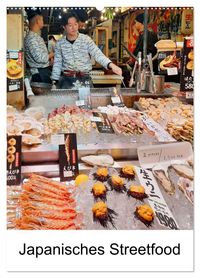 Japanisches Streetfood (Wandkalender 2027 DIN A2 hoch), CALVENDO Monatskalender