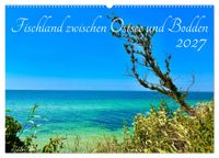 Fischland zwischen Ostsee und Bodden (Wandkalender 2027 DIN A2 quer), CALVENDO Monatskalender