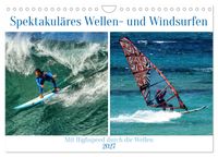 Spektakuläres Wellen- und Windsurfen (Wandkalender 2027 DIN A4 quer), CALVENDO Monatskalender