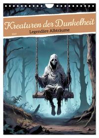 Kreaturen der Dunkelheit - Legendäre Albträume (Wandkalender 2027 DIN A4 hoch), CALVENDO Monatskalender