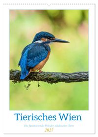 Tierisches Wien (Wandkalender 2027 DIN A2 hoch), CALVENDO Monatskalender