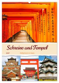 Schreine und Tempel - Heiligtümern in Japan (Wandkalender 2027 DIN A2 hoch), CALVENDO Monatskalender