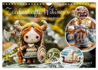 Zauberhafte Wikinger - Nordische Mythologie aus Häkel- und Strickwolle (Wandkalender 2027 DIN A4 quer), CALVENDO Monatskalender