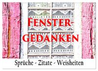 Fenster Gedanken (Wandkalender 2027 DIN A2 quer), CALVENDO Monatskalender