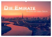 Die Emirate - Im Land der sieben Seelen (Wandkalender 2027 DIN A2 quer), CALVENDO Monatskalender