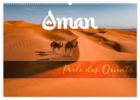 OMAN - Orientperle (Wandkalender 2027 DIN A2 quer), CALVENDO Monatskalender