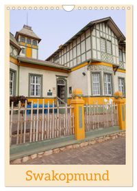 Swakopmund (Wandkalender 2027 DIN A4 hoch), CALVENDO Monatskalender