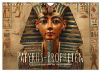 Papyrus-Propheten - KI-Enthüllungen aus der Vergangenheit (Wandkalender 2027 DIN A4 quer), CALVENDO Monatskalender