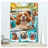 Cavalier King Charles Spaniel - Lustige Weltenreise im Selfie-Modus (hochwertiger Premium Wandkalender 2027 DIN A2 hoch), Kunstdruck in Hochglanz