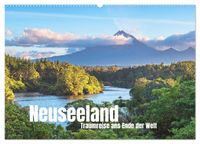 Neuseeland - Traumreise ans Ende der Welt (Wandkalender 2027 DIN A2 quer), CALVENDO Monatskalender