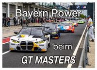 Bayern Power beim GT Masters (Wandkalender 2027 DIN A2 quer), CALVENDO Monatskalender