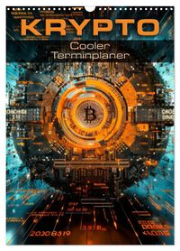 KRYPTO Cooler Terminplaner (Wandkalender 2027 DIN A3 hoch), CALVENDO Monatskalender