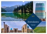Zentralasien - Entlang der alten Seidenstraße (Wandkalender 2027 DIN A3 quer), CALVENDO Monatskalender