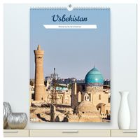 Usbekistan - Historische Architektur (hochwertiger Premium Wandkalender 2027 DIN A2 hoch), Kunstdruck in Hochglanz