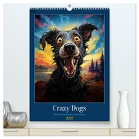 Crazy Dogs Bekannte Hunderassen im Comicstyle (hochwertiger Premium Wandkalender 2027 DIN A2 hoch), Kunstdruck in Hochglanz