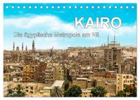 KAIRO Die ägyptische Metropole am Nil (Tischkalender 2027 DIN A5 quer), CALVENDO Monatskalender