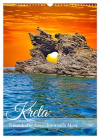 Kreta - Traumhafte Aussichten aufs Meer (Wandkalender 2027 DIN A3 hoch), CALVENDO Monatskalender