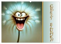 Crazy Blumen (Wandkalender 2027 DIN A2 quer), CALVENDO Monatskalender