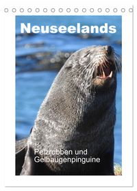 Neuseelands Pelzrobben und Gelbaugenpinguine (Tischkalender 2027 DIN A5 hoch), CALVENDO Monatskalender
