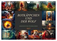Rotkäppchen und der Wolf (Wandkalender 2027 DIN A4 quer), CALVENDO Monatskalender