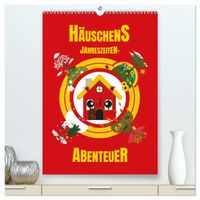 Häuschens Jahreszeiten-Abenteuer (hochwertiger Premium Wandkalender 2027 DIN A2 hoch), Kunstdruck in Hochglanz