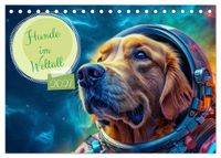 Hunde im Weltall (Tischkalender 2027 DIN A5 quer), CALVENDO Monatskalender