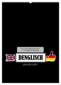 DENGLISCH durchs Jahr (Wandkalender 2027 DIN A2 hoch), CALVENDO Monatskalender