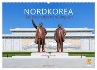 NORDKOREA Das Reich des Kim Jong-un (Wandkalender 2027 DIN A2 quer), CALVENDO Monatskalender