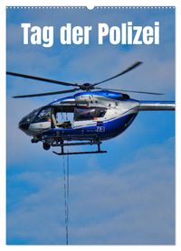 Tag der Polizei (Wandkalender 2027 DIN A2 hoch), CALVENDO Monatskalender
