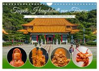 Taipeh, Hauptstadt von Taiwan (Wandkalender 2027 DIN A4 quer), CALVENDO Monatskalender