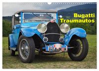 Bugatti Traumautos (Wandkalender 2027 DIN A3 quer), CALVENDO Monatskalender