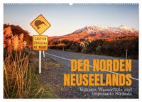Der Norden Neuseelands: Vulkane, Wasserfälle und imposante Strände (Wandkalender 2027 DIN A2 quer), CALVENDO Monatskalender