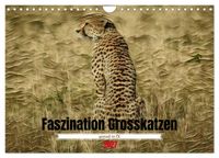 Faszination Grosskatzen gemalt in Öl (Wandkalender 2027 DIN A4 quer), CALVENDO Monatskalender