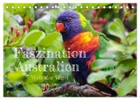 Faszination Australien - Welt der Vögel (Tischkalender 2027 DIN A5 quer), CALVENDO Monatskalender