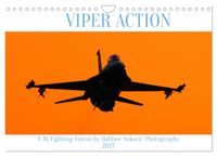 VIPER ACTION - F-16 FIGHTING FALCON (Wandkalender 2027 DIN A4 quer), CALVENDO Monatskalender
