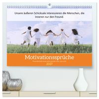 Motivationssprüche Freundschaft (hochwertiger Premium Wandkalender 2027 DIN A2 quer), Kunstdruck in Hochglanz