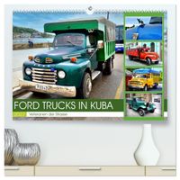 FORD TRUCKS IN KUBA - Veteranen der Strasse (hochwertiger Premium Wandkalender 2027 DIN A2 quer), Kunstdruck in Hochglanz