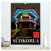 Südkorea - Tradition und Hightech (hochwertiger Premium Wandkalender 2027 DIN A2 hoch), Kunstdruck in Hochglanz