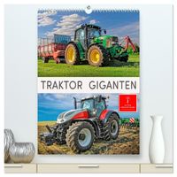 Traktor Giganten (hochwertiger Premium Wandkalender 2027 DIN A2 hoch), Kunstdruck in Hochglanz