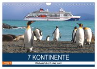7 Kontinente - Weltweit durch das Jahr (Wandkalender 2027 DIN A4 quer), CALVENDO Monatskalender