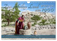 Das Heilige Land um 1900 - Fotos neu restauriert und koloriert (Wandkalender 2027 DIN A4 quer), CALVENDO Monatskalender