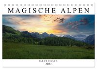Magische Alpen (Tischkalender 2027 DIN A5 quer), CALVENDO Monatskalender