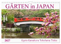 Gärten in Japan (Wandkalender 2027 DIN A4 quer), CALVENDO Monatskalender