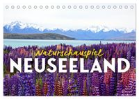 Naturschauspiel Neuseeland (Tischkalender 2027 DIN A5 quer), CALVENDO Monatskalender