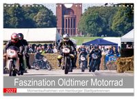 Faszination Oldtimer Motorrad - Momentaufnahmen von Hamburger Stadtparkrennen (Wandkalender 2027 DIN A4 quer), CALVENDO Monatskalender