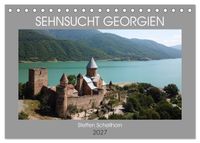 Sehnsucht Georgien (Tischkalender 2027 DIN A5 quer), CALVENDO Monatskalender