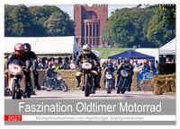 Faszination Oldtimer Motorrad - Momentaufnahmen von Hamburger Stadtparkrennen (Wandkalender 2027 DIN A2 quer), CALVENDO Monatskalender